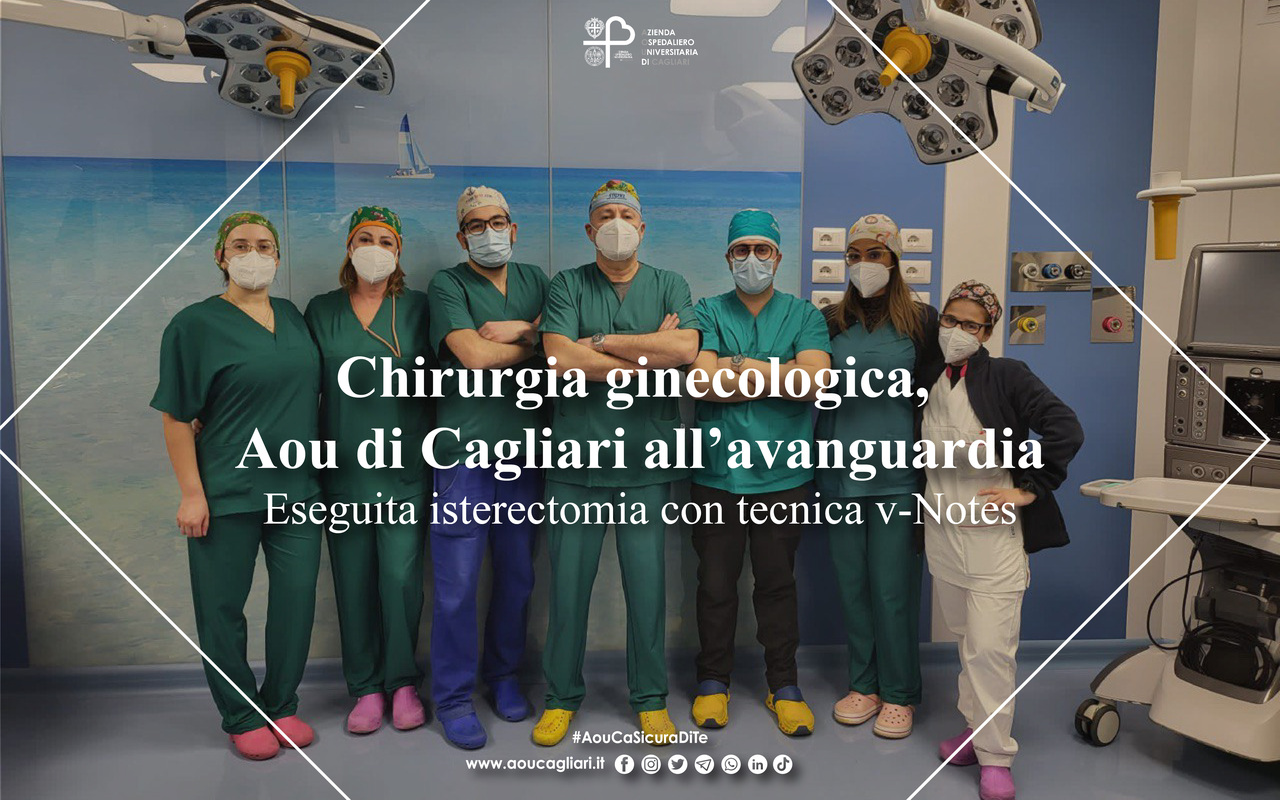 Isterectomia con tecnica v-Notes eseguita con successo al Policlinico Duilio Casula