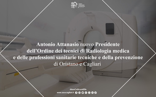 Antonio Attanasio nuovo presidente dell’ordine dei tecnici delle professioni sanitarie