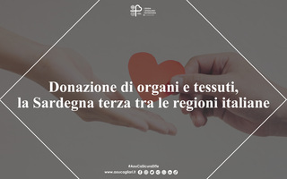 Donazione organi, Sardegna terza tra le regioni italiane